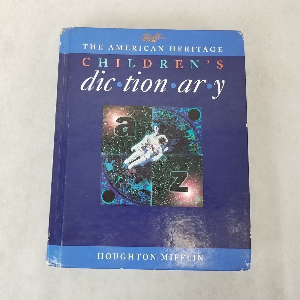 American Heritage Children's Dictionary Houghton Mifflin Ages 8-11 Grades 3-6
